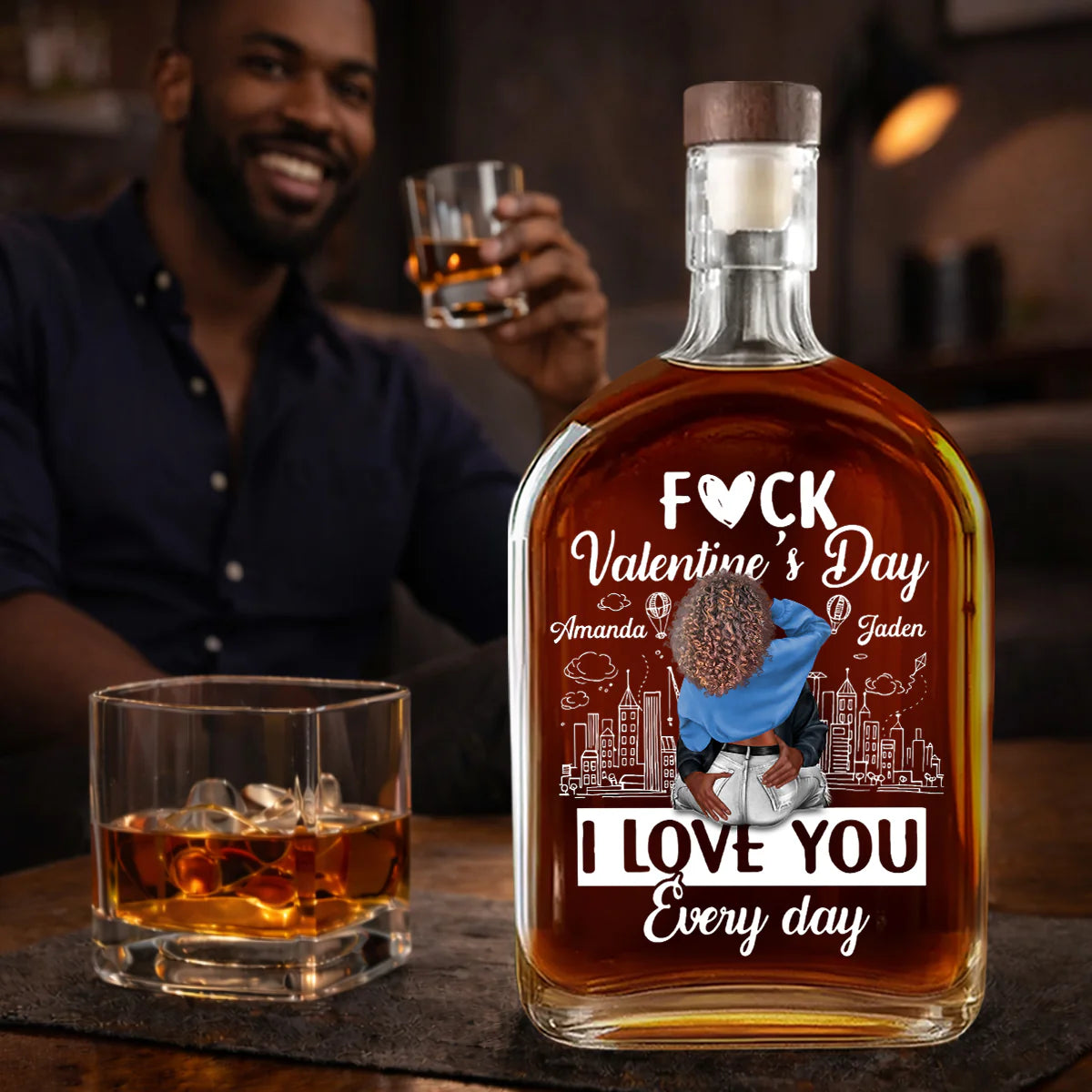 🔥I Love You Every Day - Personalized Whiskey Bottle